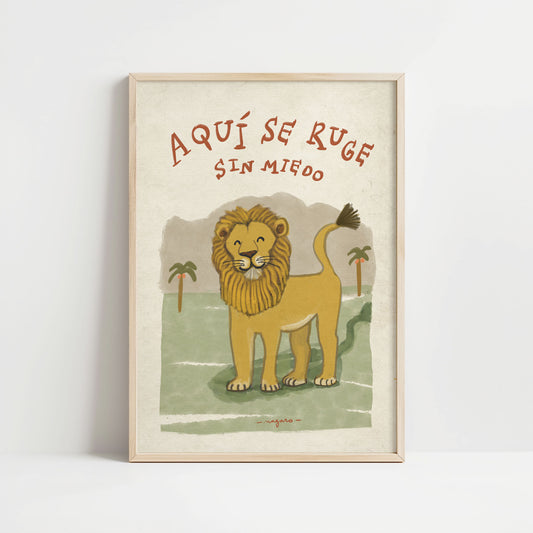 Ilustración "Aquí se ruge sin miedo" SIN MARCO