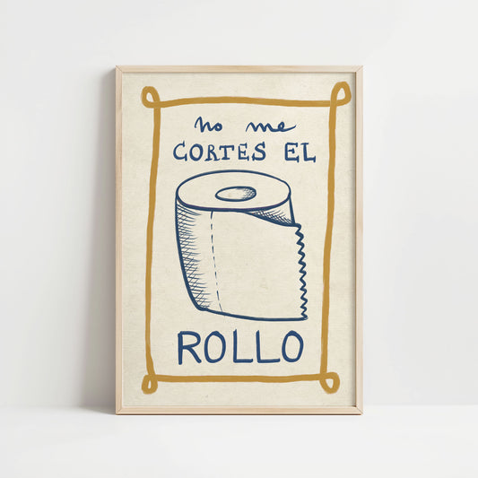 Ilustración "No me cortes el rollo" SIN MARCO