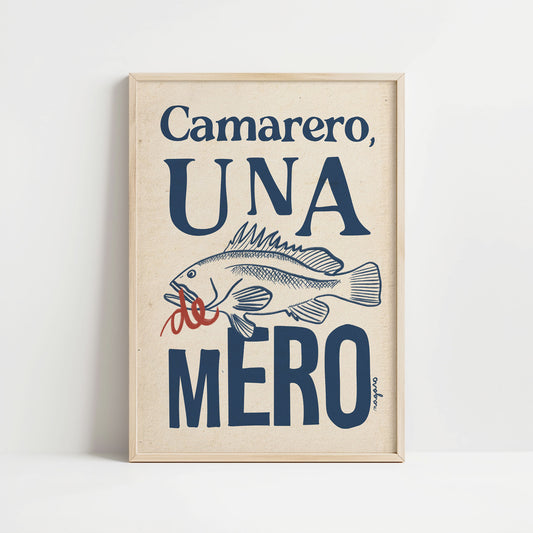 Ilustración "Camarero, una de Mero" - SIN MARCO